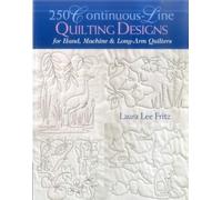 250 Continuous-line Quilting Designs for Hand, Machine and Long-arm Quilters