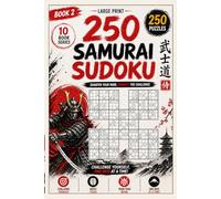 250 Samurai Sudoku Puzzles for All Ages | Book 2: From Beginner to Hard Stages, Large Print 6×9 Logic Games with Answers (Samurai Sudoku Quest: 2500 Puzzles for All Ages)