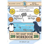 250 Sight Word Storybook, Pogo's Big Race (Level 2) Bilingual English/Spanish Inglés/Español: Write Over 200 Fry Sight Words in English and Spanish ... Bilingual Sight Word Storybook Workbook)