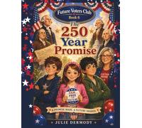 250 Year Promise: Future Voters Club Story