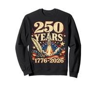 250 Years 1776 2026 American Patriotic Rocket Launch Tribute Sweatshirt