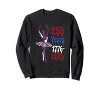 250 Years 250th Anniversary July 4th Ballerina Ballet Dancer Sweatshirt