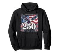 250 Years America Anniversary 250th Independence Day Freedom Pullover Hoodie