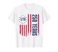 250 Years America Anniversary 250th Independence Day Freedom T-Shirt