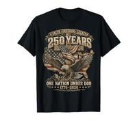 250 Years American 1776 2026 250th 4th July Independence Day T-Shirt