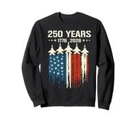 250 Years American Independence Day 4th of July Sweatshirt