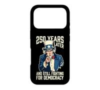 250 Years Later and Still Fighting for Democracy 1776-2026 Case for iPhone 17 Pro