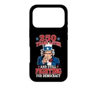 250 Years Later and Still Fighting for Democracy 1776-2026 Case for iPhone 17 Pro