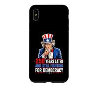 250 Years Later and Still Fighting for Democracy 1776-2026 Case for iPhone XS Max