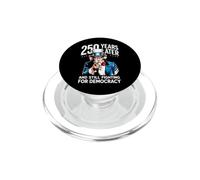 250 Years Later and Still Fighting for Democracy 1776-2026 PopSockets PopGrip for MagSafe