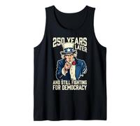 250 Years Later and Still Fighting for Democracy 1776-2026 Tank Top