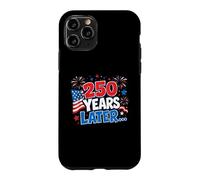 250 Years Later - USA 250th Anniversary America 1776-2026 Case for iPhone 11 Pro