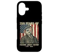 250 Years Of Freedom Liberty History Theodore Roosevelt Case for iPhone 17