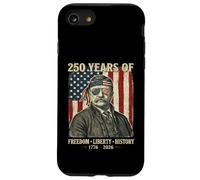 250 Years Of Freedom Liberty History Theodore Roosevelt Case for iPhone SE (2020) / 7/8