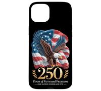 250 Years One Nation Under God - Eagle 1776 Faith American Case for iPhone 15 Plus