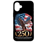 250 Years One Nation Under God - Eagle 1776 Faith American Case for iPhone 16 Plus