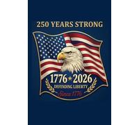 250 Years Strong Patriotic Composition Notebook: American Flag & Eagle Journal for Writing, School, and Everyday Use Celebrating Freedom, Heritage, and Independence