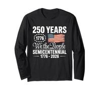 250 Years We the People Semicentennial 1776-2026 GraphicFeat Long Sleeve T-Shirt