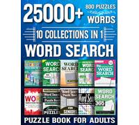 25000+ Words Search Puzzle Book: 800 Brain-Stimulating Word Search Puzzles Featuring More Than 25,000 Hidden Words for Adults