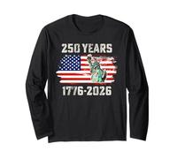 250th Anniversary 250 Birthday Statue of Liberty USA Flag Long Sleeve T-Shirt