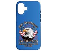 250th Anniversary United States Independence Eagle 1776-2026 Case for iPhone 16