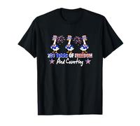 250th Freedom and Counting 4th of July Three Cute Gooses T-Shirt