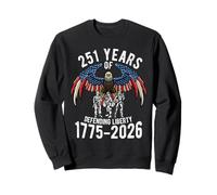 251 YEARS OF DEFENDING LIBERTY 1775-2026 Sweatshirt