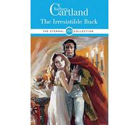 253.The Irresistible Buck: THE BARBARA CARTLAND ETERNAL COLLECTION