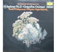 2535 117 Schumann Symphony 2/Genoveva Berlin PO Rafael Kubelik vinyl LP