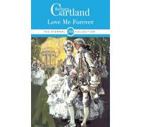 258. Love Me Forever (The Eternal Collection)