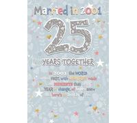 25th Anniversary Card, Married in 2001, Silver Wedding Anniversary, 2001 Facts and Memories