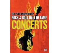 25TH ANNIVERSARY ROCK & ROLL HALL OF FAME CONCERT