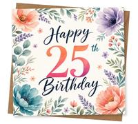 25th Birthday Card for Her, Floral Design | Eye-catching greeting card; Floral artwork for her on a 25th birthday with a warm, memorable feel