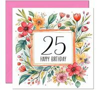25th Birthday Card for Women - Any Age - Floral Birthday Card for 25 Year old Girl Daughter Friend Granddaughter Sister twenty five, twenty fifth cousin Niece