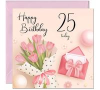 25th Birthday Card for Women - Ladies Pink floral Birthday Cards for 25 year old woman twenty five, twenty fifth Mum Nan Aunt Daughter Friend Niece Sister Wife Girlfriend Girls for her