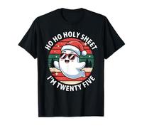 25th Birthday Christmas 25 Ghost Holy Sheet I'm Twenty Five T-Shirt