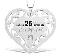 25th Birthday Stainless Steel Heart Ornament with Engraved Message, Hanging Decoration with Bead Chain, Heart Shaped Keepsake for Friend, Car, Desk, Home Décor, Milestone Celebration Gift - FGC486