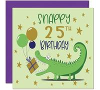 25th Funny Birthday Card - Snappy Birthday Crocodile Birthday Card for 25 Year old twenty five, twenty fifth
