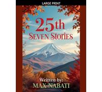 25th Seven Stories: 25