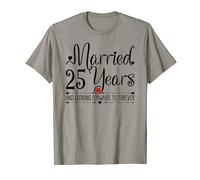 25th Wedding Anniversary Gifts Her Just Married 25 Years Ago T-Shirt