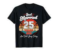 25th Wedding Anniversary His Hers Just Married 25 Years Ago T-Shirt