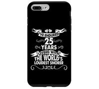 25th Wedding Anniversary World's Loudest Snorer Women Men Case for iPhone 7 Plus/8 Plus