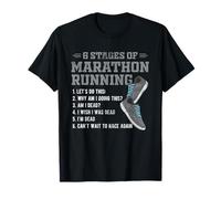 26.2 Miles I First Marathon I 6 Stages of Marathon Running T-Shirt