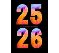 26-26 Academic Planner: (August 2025-July 2026) | Weekly & Monthly Layout | Medium 7” x 10” | 30 Minute Schedule, Assignment Tracker, Monthly Quotes | Student & Teacher Organizer