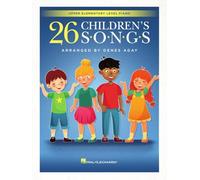 26 Children's Songs – Upper Elementary Piano: For Upper Elementary Piano – Hal Leonard