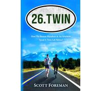 26.TWIN: How The Boston Marathon & An Artichoke Saved A Twin Left Behind