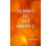 26 WAYS TO GET HAPPY 2