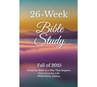 26-Week Bible Study: Faith in Action- Personal Edition: A Bible Study for Adults, Young Men, and Young Women - A Christian Workbook with Study Guides ... Growth and Group Study (Keeping the Faith)
