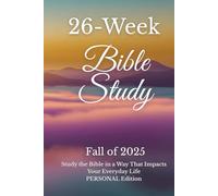26-Week Bible Study: Faith in Action- Personal Edition: A Bible Study for Adults, Young Men, and Young Women - A Christian Workbook with Study Guides ... Growth and Group Study (Keeping the Faith)