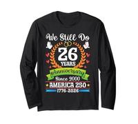 26 Years We Still Do Anniversary Since 2000 Together 2026 Long Sleeve T-Shirt